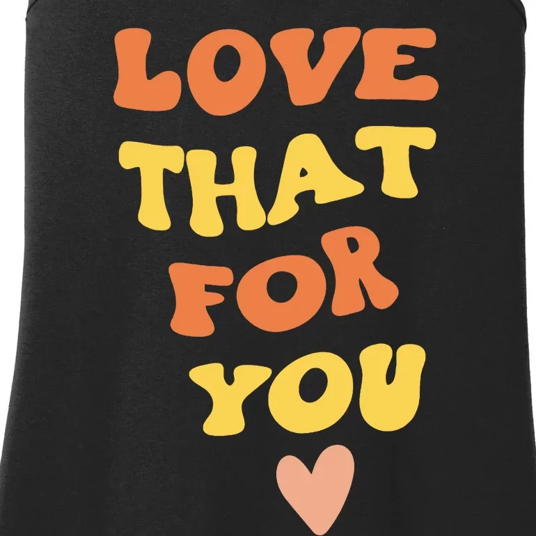 Love That For You I Love That For You Ladies Essential Tank