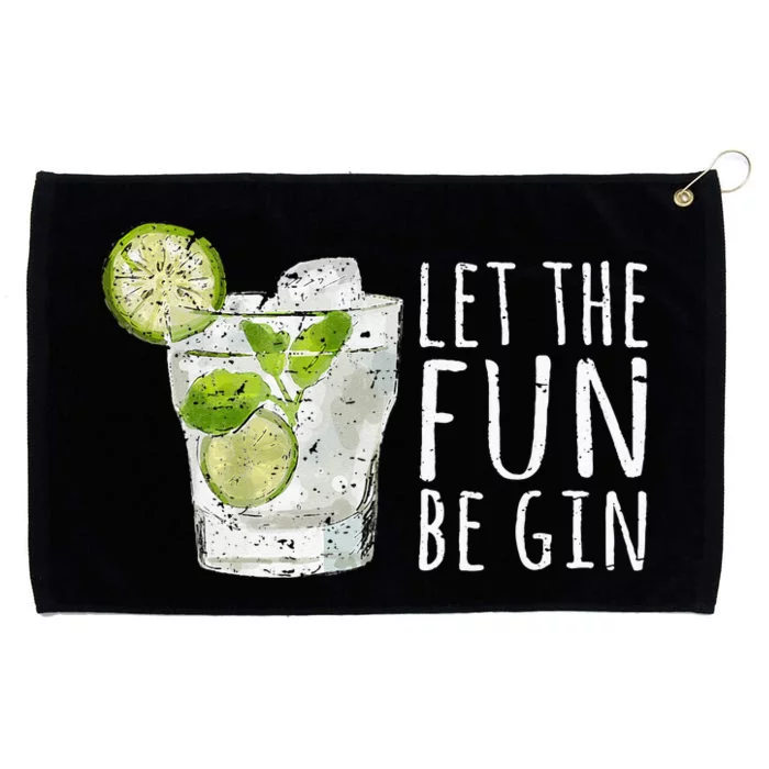 Let The Fun Be Gin Grommeted Golf Towel