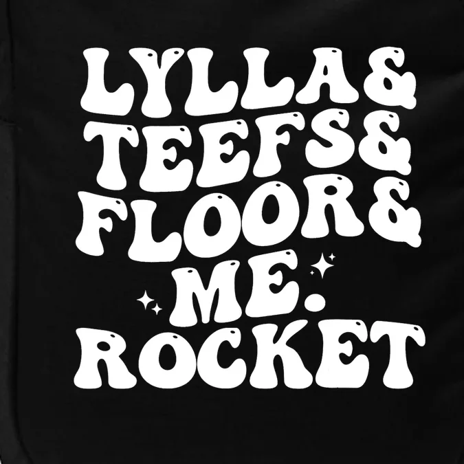 Lylla Teefs Floor And Me. Rocket Impact Tech Backpack