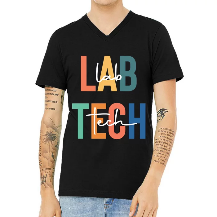 Lab Tech Funny Lab Week Laboratory Scientist Medical Technologist V-Neck T-Shirt