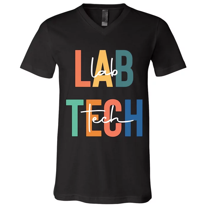 Lab Tech Funny Lab Week Laboratory Scientist Medical Technologist V-Neck T-Shirt