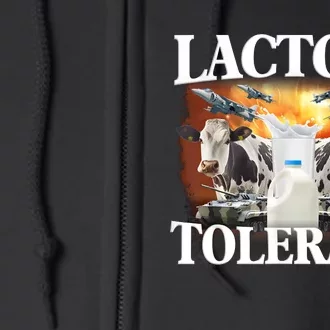 Lactose Tolerant Funny Trending Meme Full Zip Hoodie