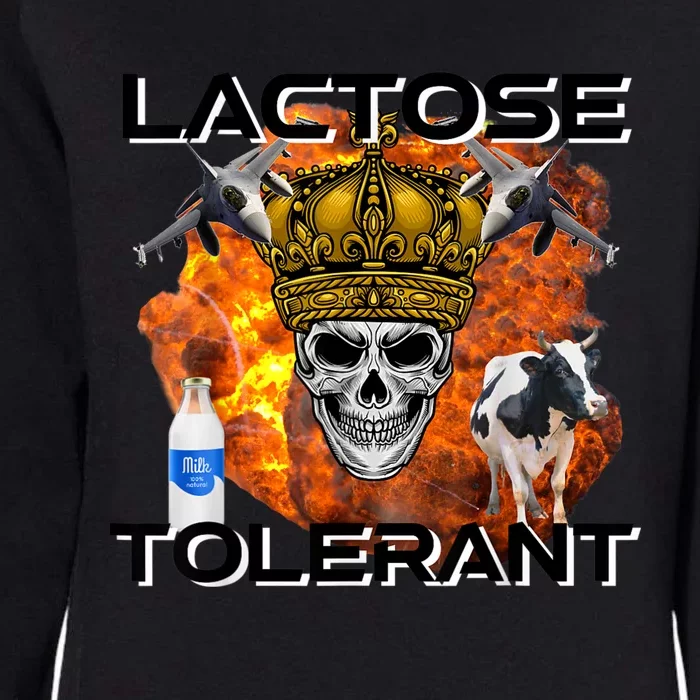 Lactose Tolerant Funny Trendy Design Meme Womens California Wash Sweatshirt