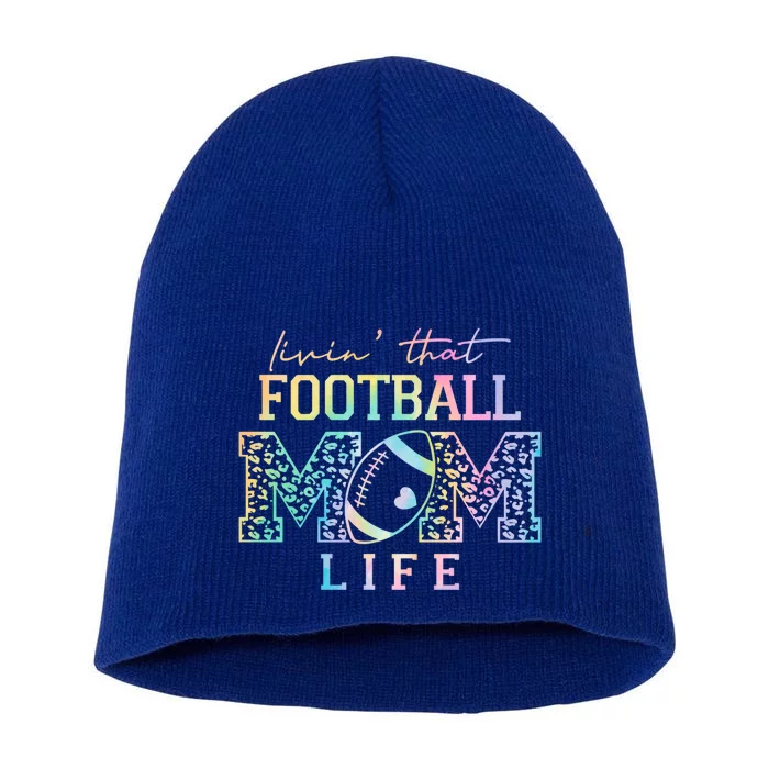 Livin That Football Mom Life Game Day Vibes Football Mom Gift Short Acrylic Beanie