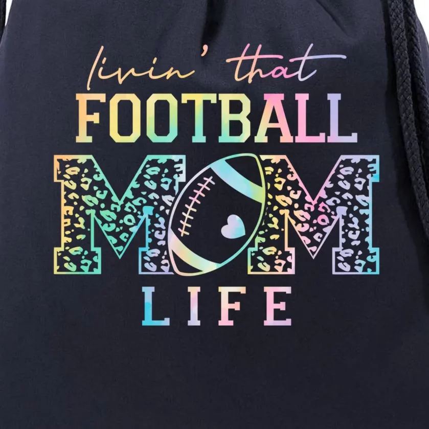 Livin That Football Mom Life Game Day Vibes Football Mom Gift Drawstring Bag