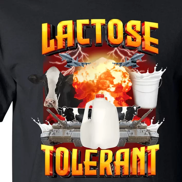 Lactose Tolerant Funny Sarcasm Oddly Specific Meme Tall T-Shirt