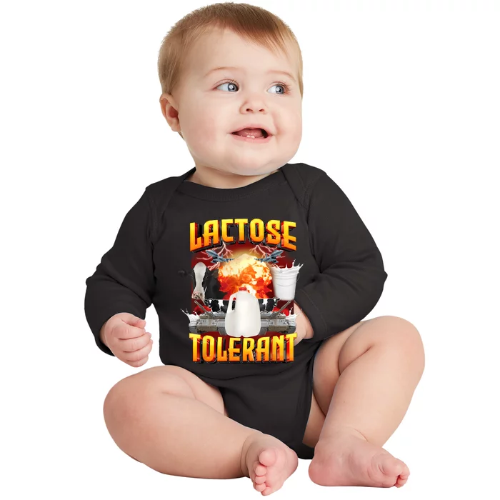 Lactose Tolerant Funny Sarcasm Oddly Specific Meme Baby Long Sleeve Bodysuit