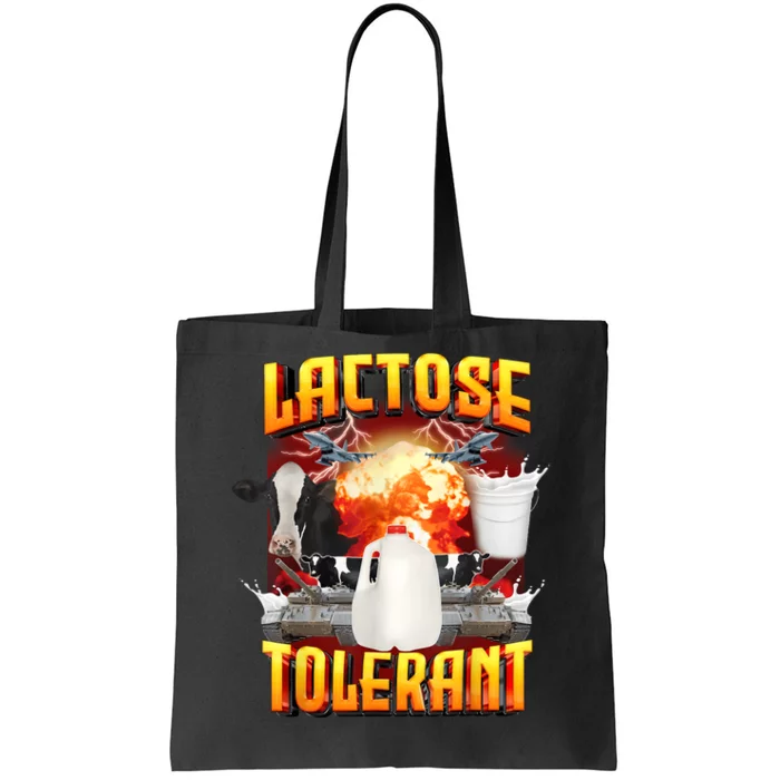 Lactose Tolerant Funny Sarcasm Oddly Specific Meme Tote Bag