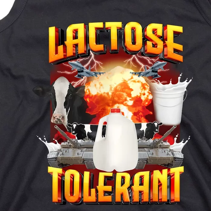 Lactose Tolerant Funny Sarcasm Oddly Specific Meme Tank Top