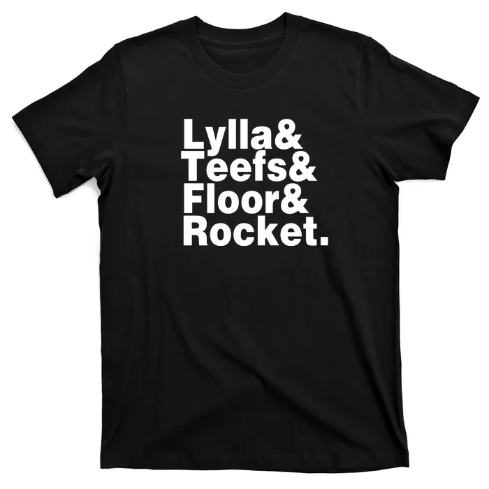 Lylla & Teefs & Floor & Rocket T-Shirt