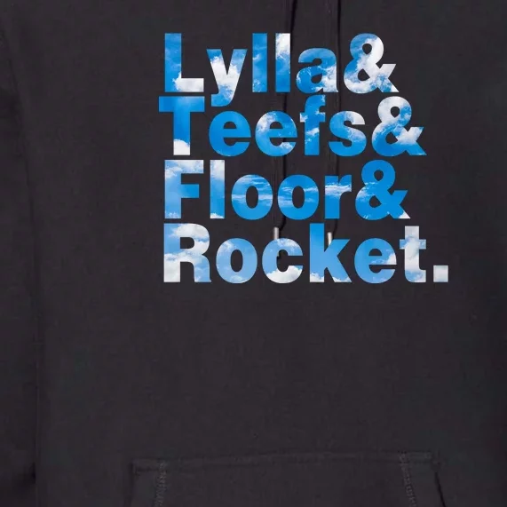 Lylla & Teefs & Floor & Rocket Premium Hoodie