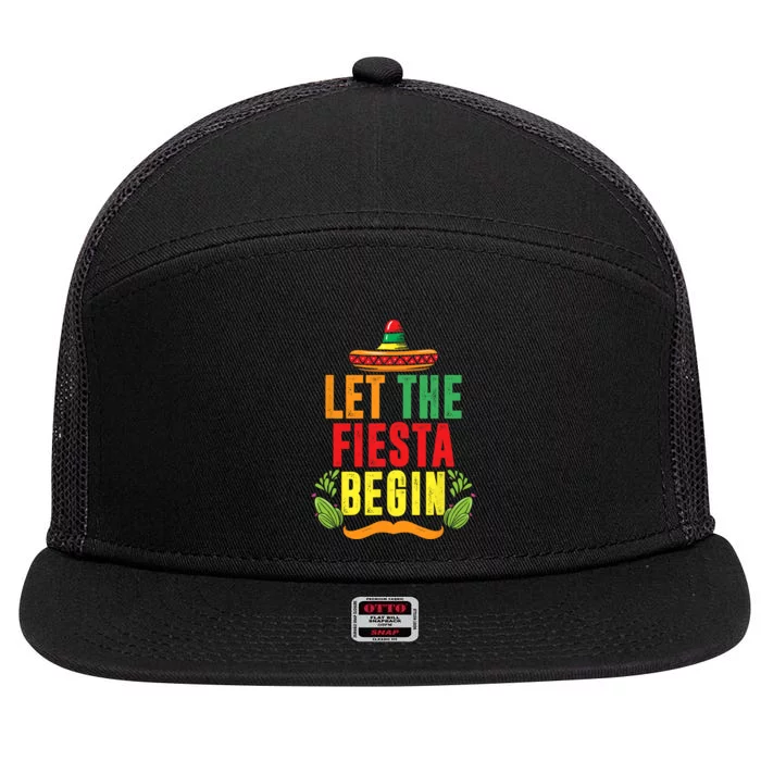 Let The Fiesta Begin Sombrero Mexico Mexican Fiesta 7 Panel Mesh Trucker Snapback Hat