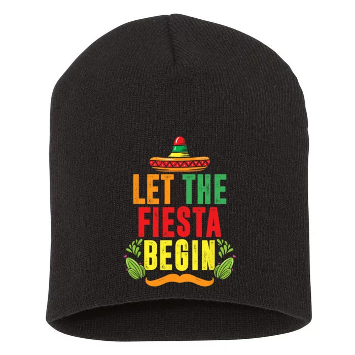 Let The Fiesta Begin Sombrero Mexico Mexican Fiesta Short Acrylic Beanie