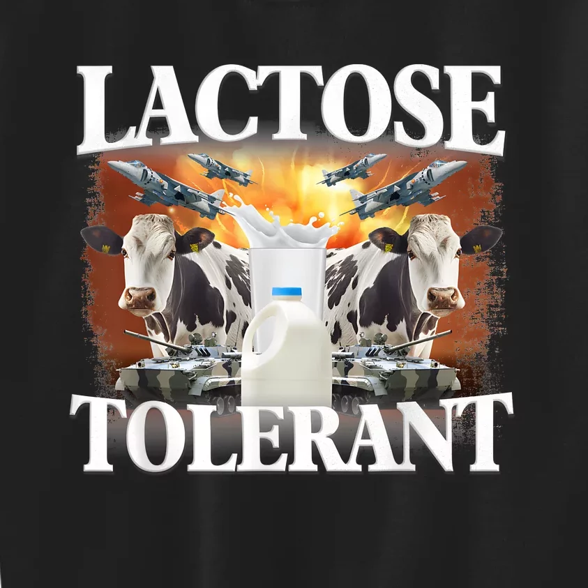 Lactose Tolerant Funny Trending Meme Kids Sweatshirt