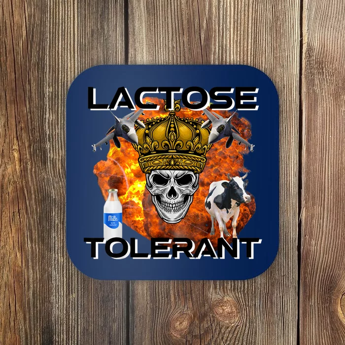 Lactose Tolerant Funny Trendy Design Meme Coaster