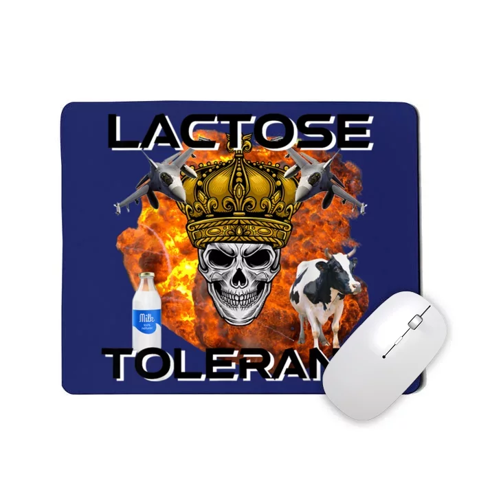 Lactose Tolerant Funny Trendy Design Meme Mousepad