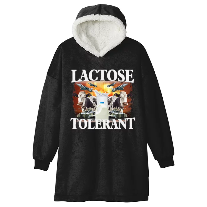 Lactose Tolerant Funny Trending Meme Hooded Wearable Blanket