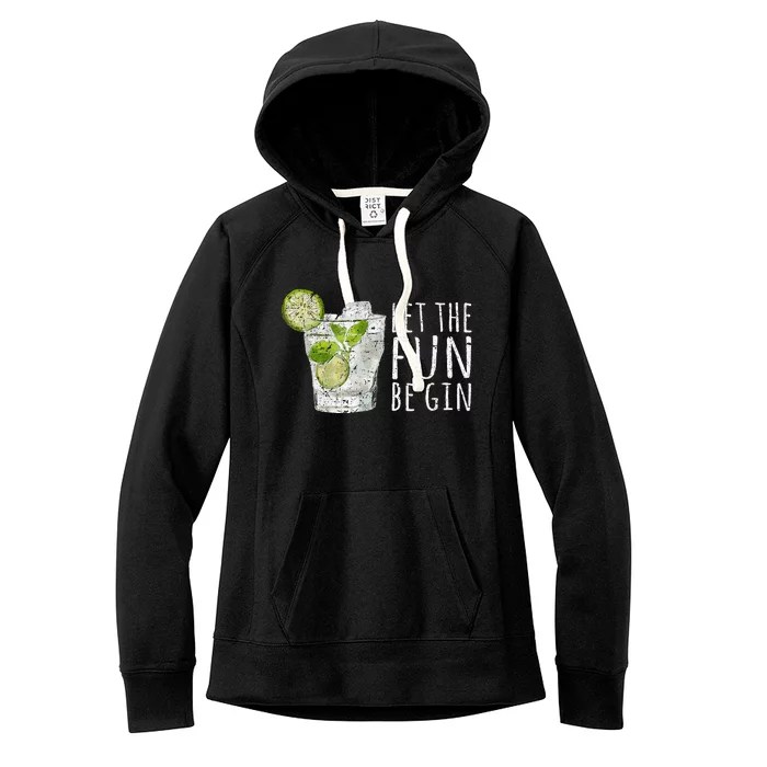 Let The Fun Be Gin Women's Fleece Hoodie