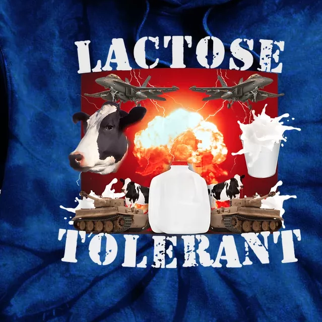 Lactose Tolerant Funny Meme Trendy Design Tie Dye Hoodie