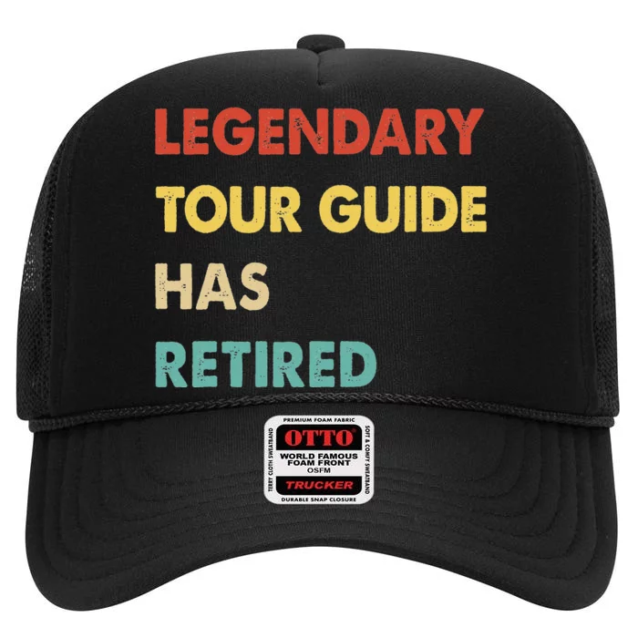 Legendary Tour Guide Has Retired High Crown Mesh Trucker Hat