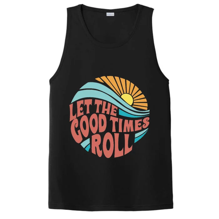 Let The Good Times Roll Retro Vintage Performance Tank