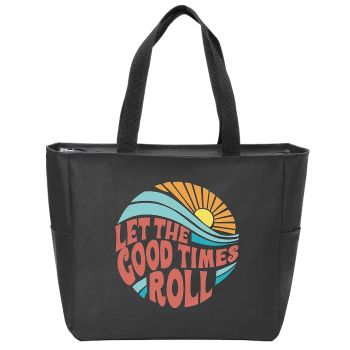 Let The Good Times Roll Retro Vintage Zip Tote Bag