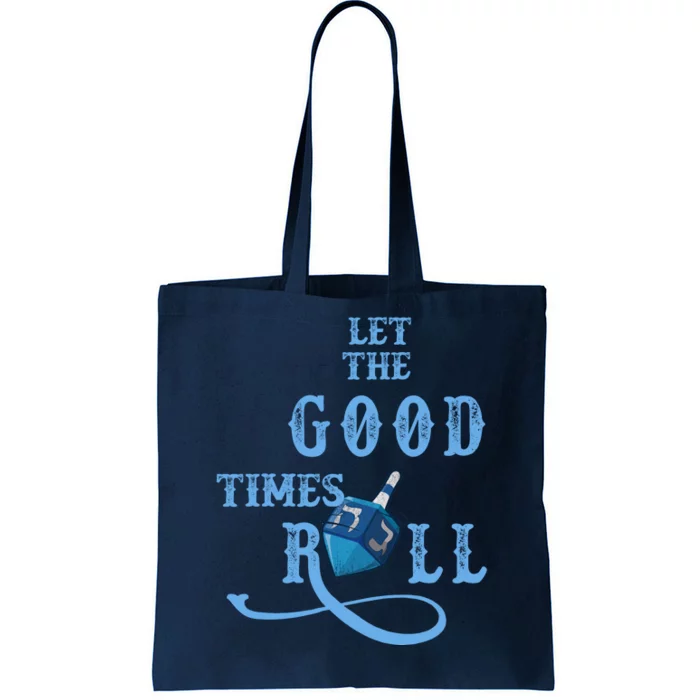 Let The Good Times Roll Raglan Hanukkah Tote Bag