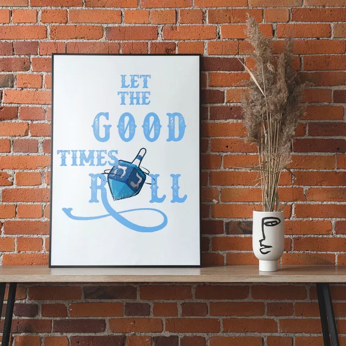 Let The Good Times Roll Raglan Hanukkah Poster