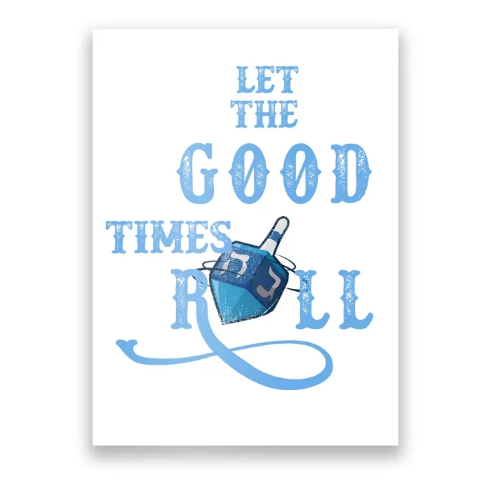 Let The Good Times Roll Raglan Hanukkah Poster