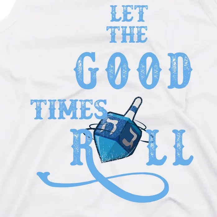 Let The Good Times Roll Raglan Hanukkah Tank Top