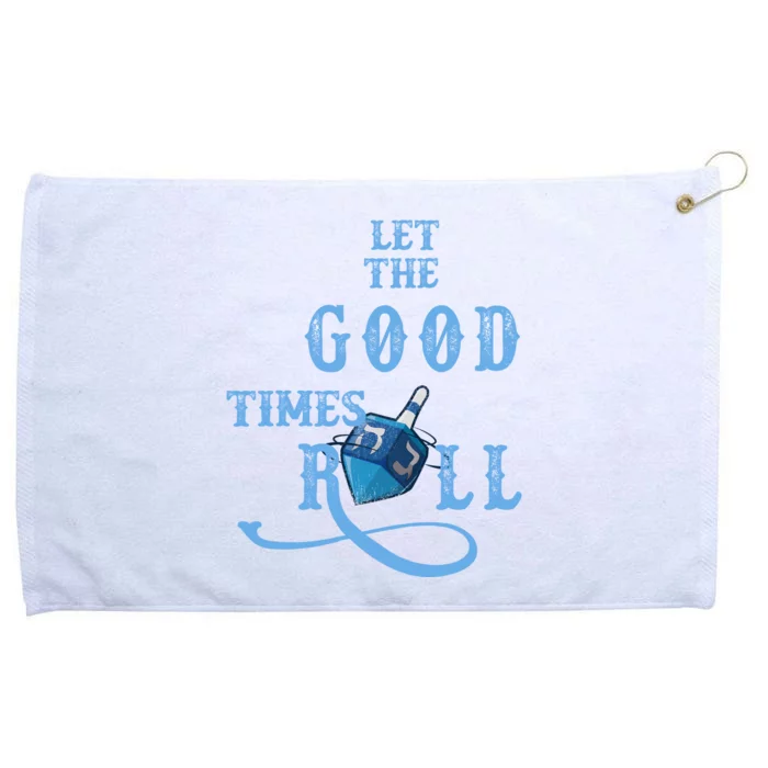 Let The Good Times Roll Raglan Hanukkah Grommeted Golf Towel