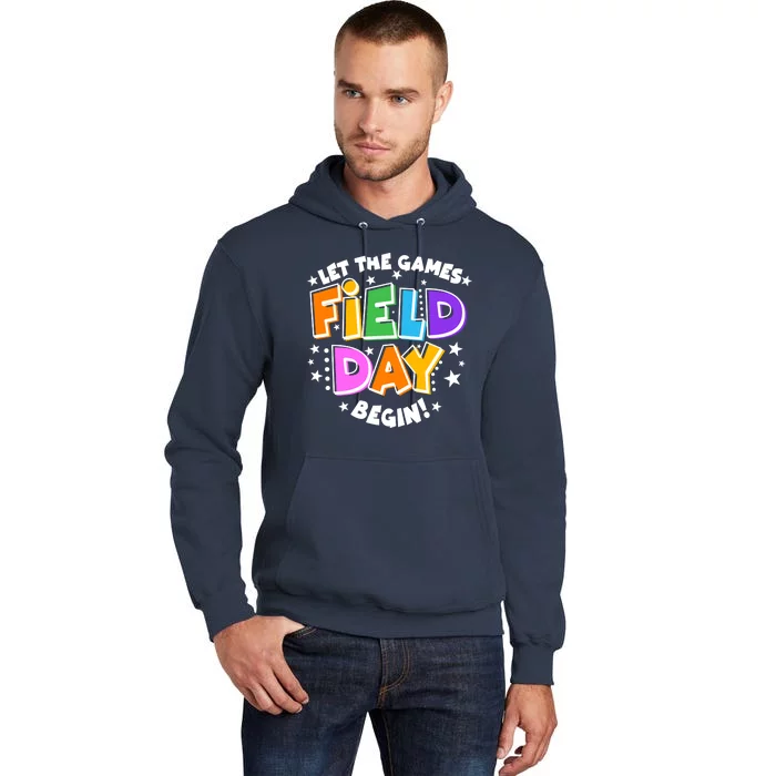 Let The Games Begin Field Day Tall Hoodie