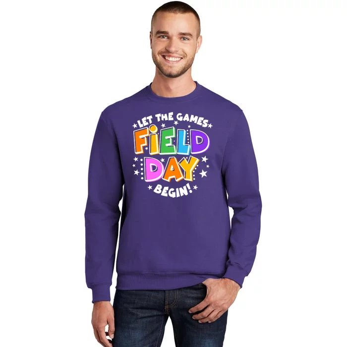 Let The Games Begin Field Day Sweatshirt