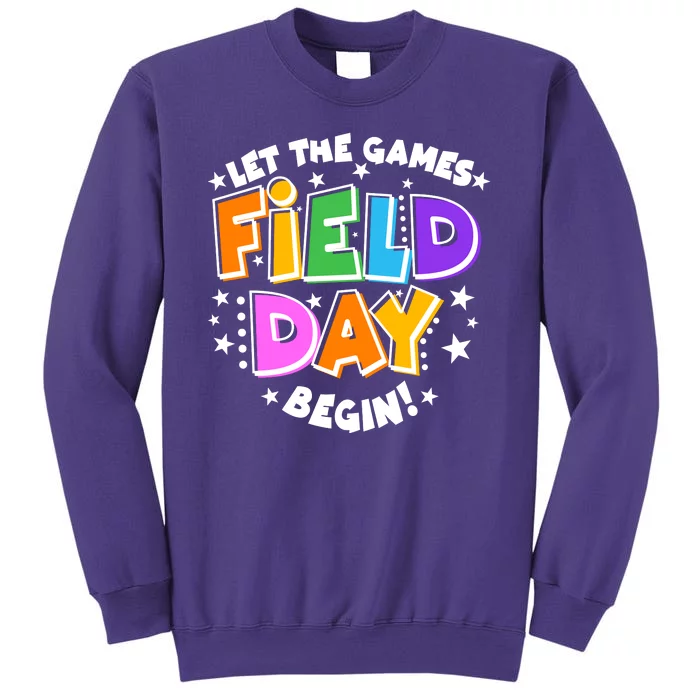 Let The Games Begin Field Day Sweatshirt