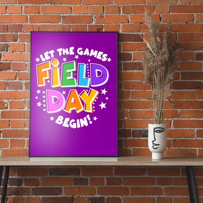 Let The Games Begin Field Day Poster