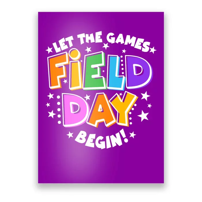 Let The Games Begin Field Day Poster