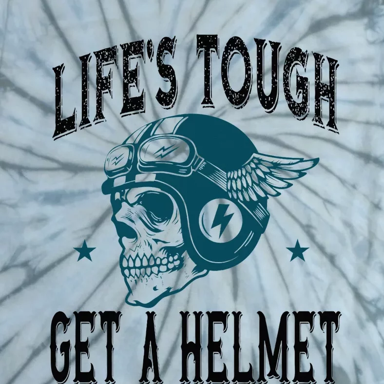 Life's Tough Get a Helmet Funny Skeleton Riding Motorcycle Tie-Dye T-Shirt