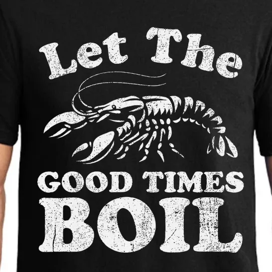 Let The Good Times Boil Funny Crawfish Boil Mardi Gras Cajun Pajama Set