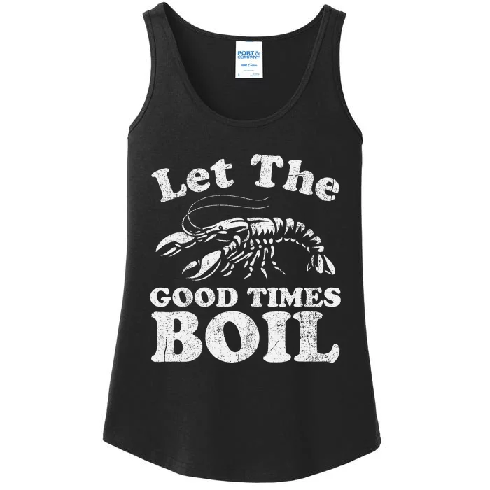 Let The Good Times Boil Funny Crawfish Boil Mardi Gras Cajun Ladies Essential Tank