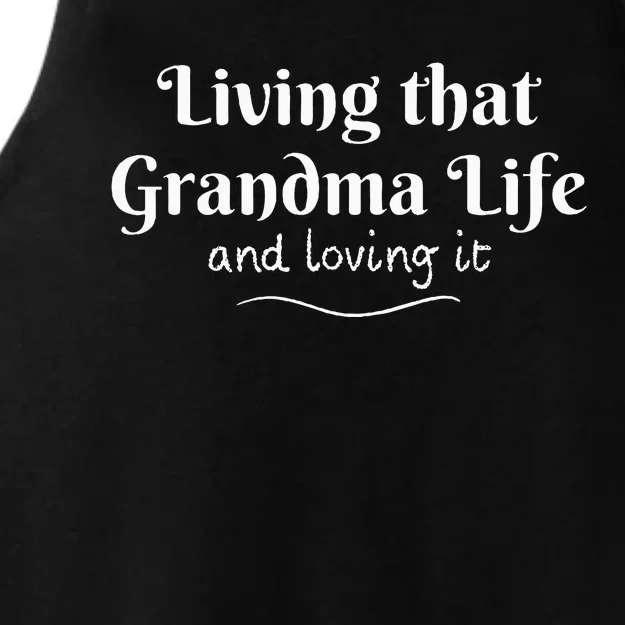 Living that Grandma Life and loving it Ladies Tri-Blend Wicking Tank