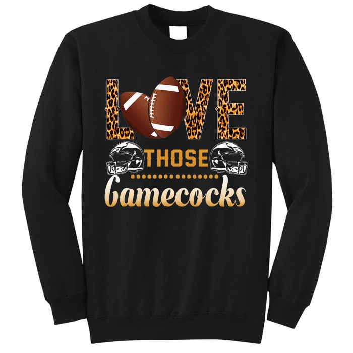 Love Those Gamecocks Football Love Leopard Sport American Tall Sweatshirt