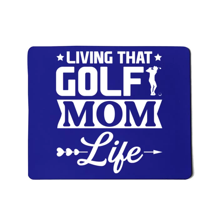 Living That Golf Mom Life Gift Mousepad