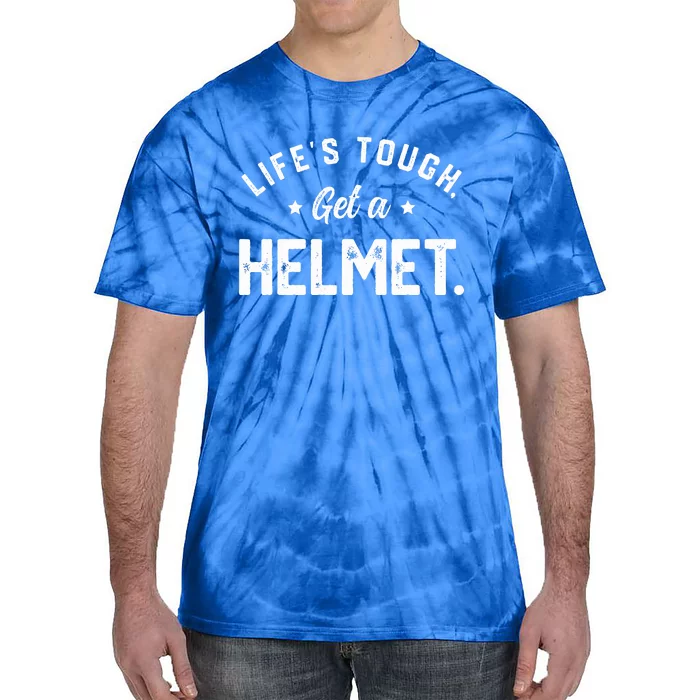 LifeS Tough Get A Helmet Funny Tie-Dye T-Shirt