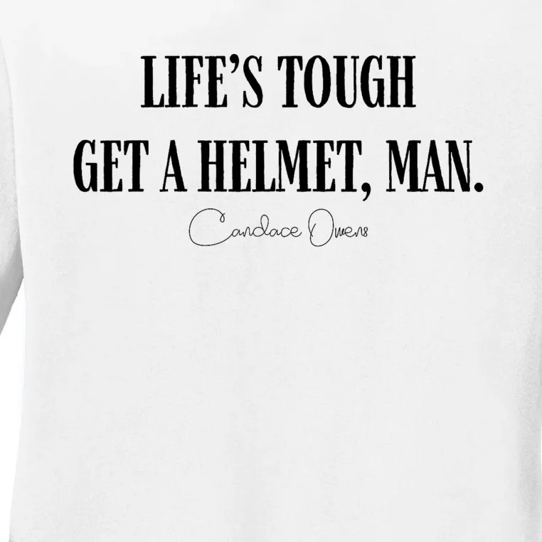 LifeS Tough Get A Helmet Man Ladies Long Sleeve Shirt