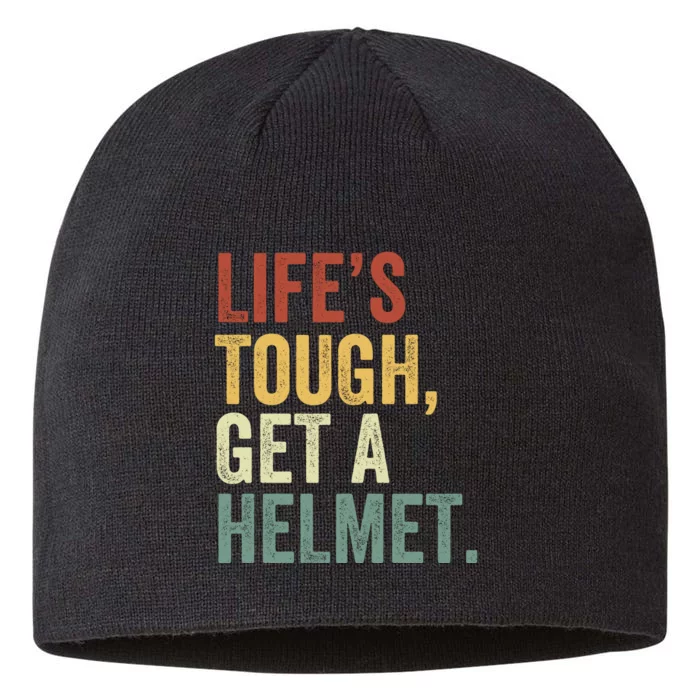 Life’S Tough Get A Helmet Man Conservative Gift Lifes Tough Get A Helmet Man 8 1/2in Sustainable Knit Beanie