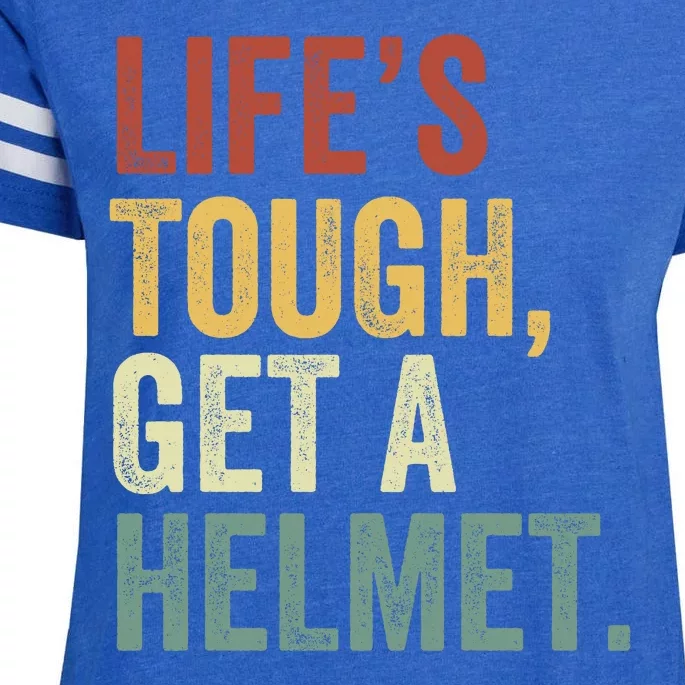 Life’S Tough Get A Helmet Man Conservative Gift Lifes Tough Get A Helmet Man Enza Ladies Jersey Football T-Shirt