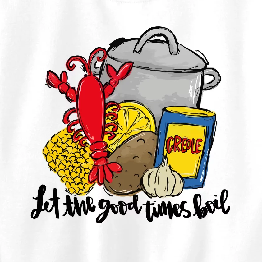 Let The Good Times Boil Crawfish Kids Sweatshirt