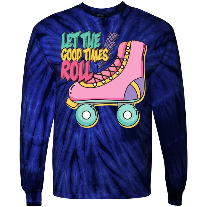 Let The Good Times Roll 80s Retro Roller Skate Tie-Dye Long Sleeve Shirt