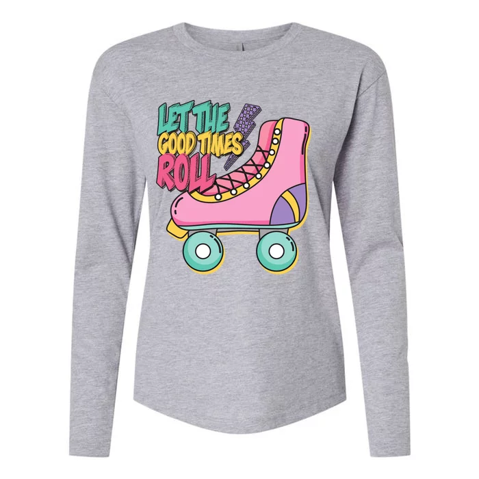 Let The Good Times Roll 80s Retro Roller Skate Womens Cotton Relaxed Long Sleeve T-Shirt