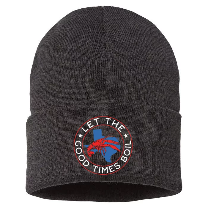 Let The Good Times Boil Texas Crawfish Boil Funny Cajun Sustainable Knit Beanie